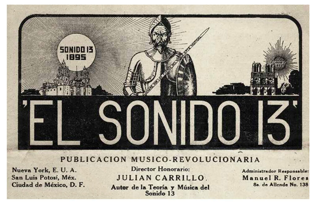 La trascendencia de Julián Carrillo y su Revolución Musical del Sonido 13. Se cumple el 150 aniversario de su natalicio.