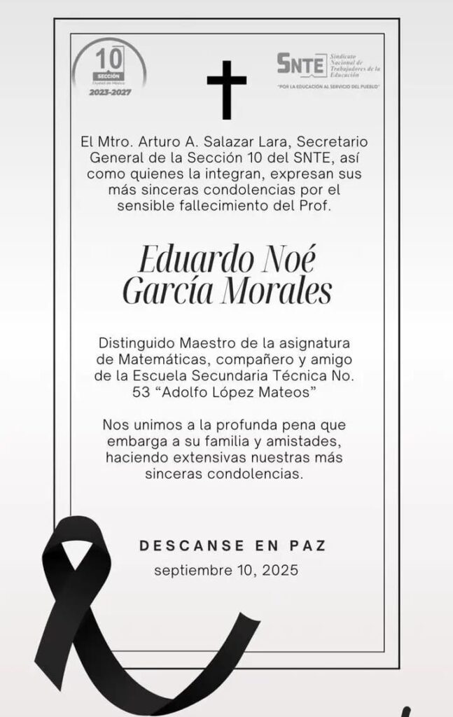 Expresa SNTE su pesar por el fallecimiento del maestro Eduardo Noé García Morales.
