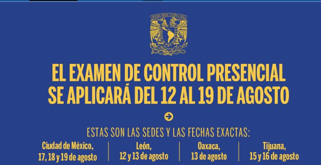 La UNAM dio a conocer las sedes y horarios para el Examen de Control Presencial. Se prevé que habrá protestas.